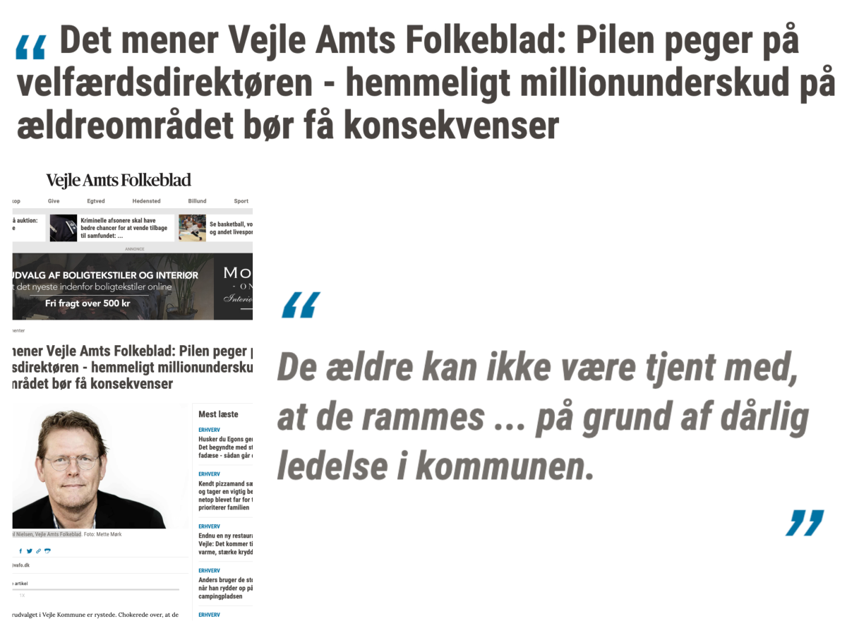 Chefredaktør for Vejle Amts Folkeblad, Kim Dahl Nielsen, krævede i slet skjulte vendinger økonomidirektør Sarah Gaarde og velfærdsdirektør Anne Mette Lund i Vejle Kommune fyret. Faktatjek viser, at hele grundlaget for lederen var forkert.